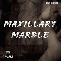 Stan Christ — Maxillary — обложка