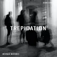 Stan Christ — Trepidation — обложка